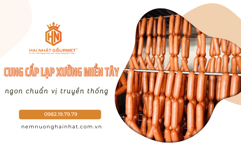 cung cấp lạp xưởng miền Tây