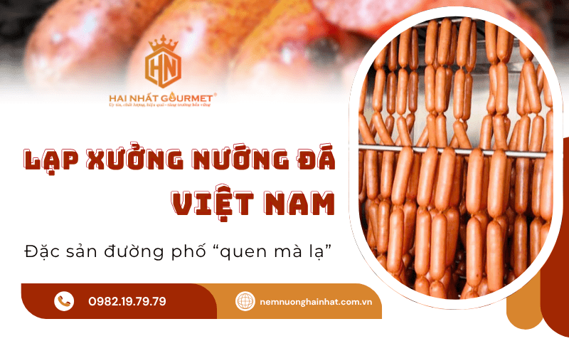 lạp xưởng nướng đá việt nam