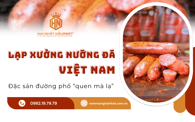 lạp xưởng nướng đá việt nam
